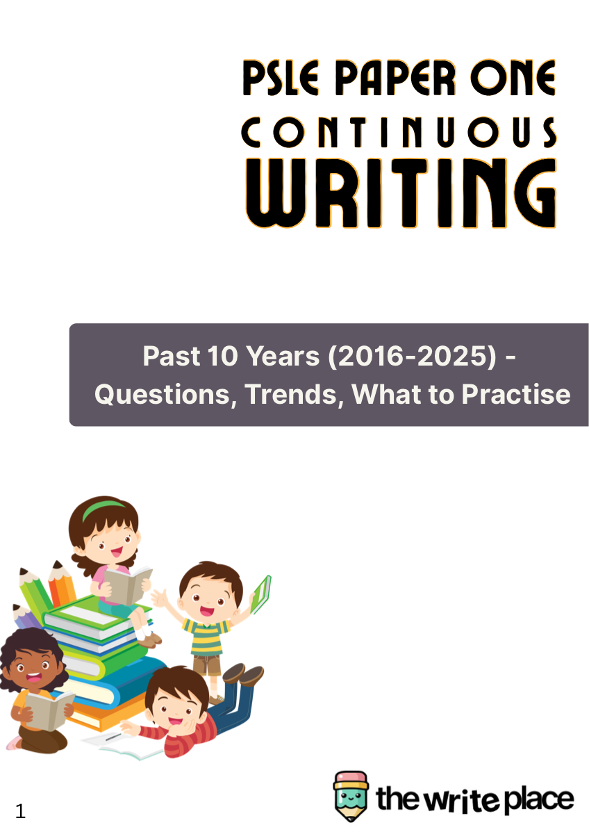 PSLE Writing: Past 10 Years Questions, Trends & Practice preview